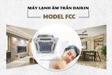 Bán giá rẻ nhất SÀI GÒN Máy lạnh âm trần DAIKIN 8 hướng thổi FCC bảo hành chính hãng