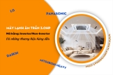 Bán giá đại lý rẻ số 1 cho Điều hòa âm trần 3HP với hình thức sang trọng